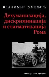 Dehumanizacija, diskriminacija i stigmatizacija Roma